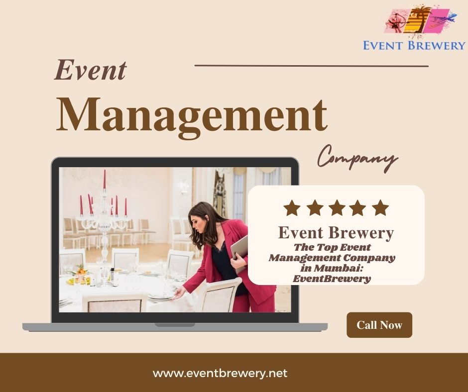 The Top Event Management Company in Mumbai: EventBrewery